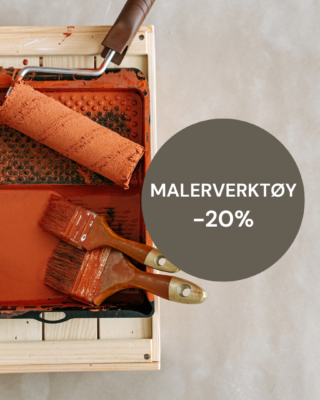 MALERVERKTØY -20% MALERVERKTØY -20%